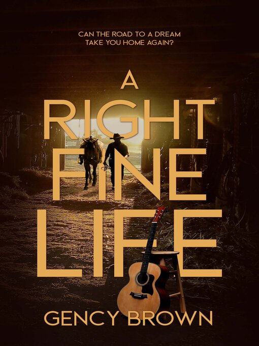 Title details for A Right Fine Life by Gency Brown - Available